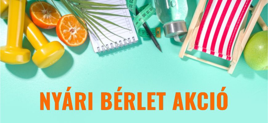 Nyári bérlet akció